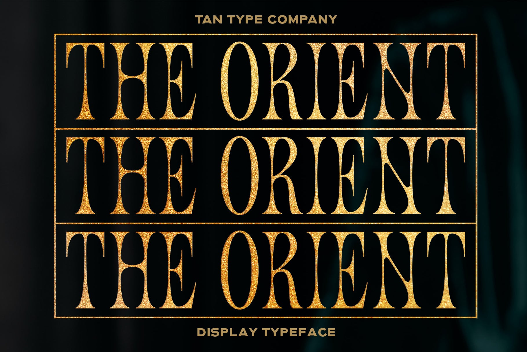 THE ORIENT