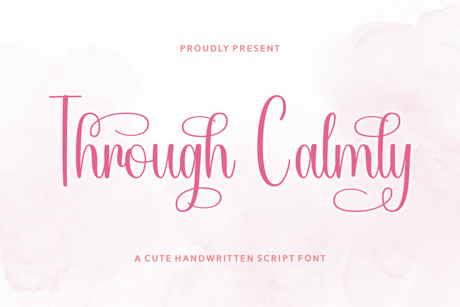 Through Calmly