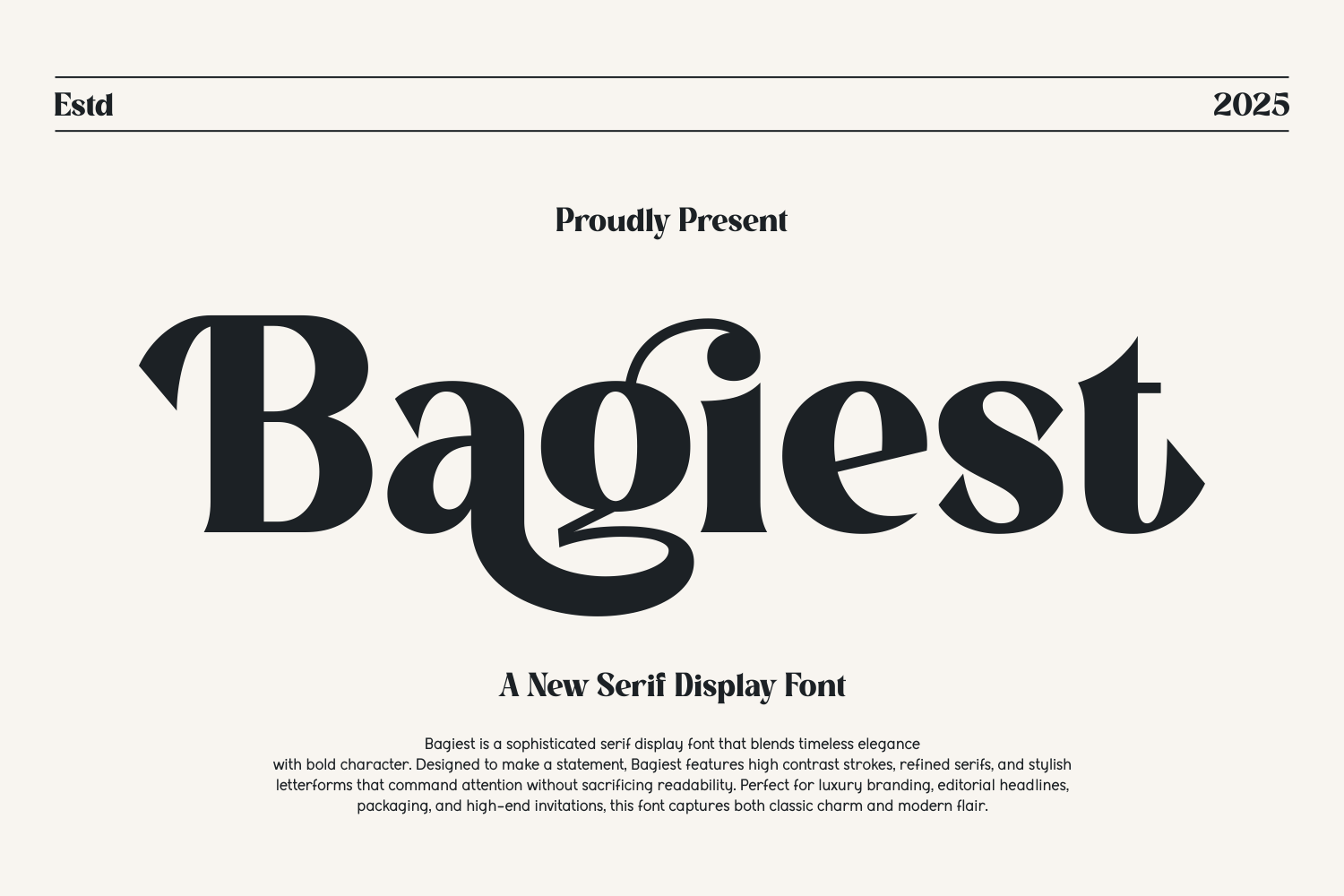 Bagiest