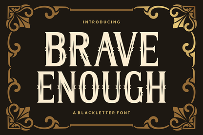 Brave Enough