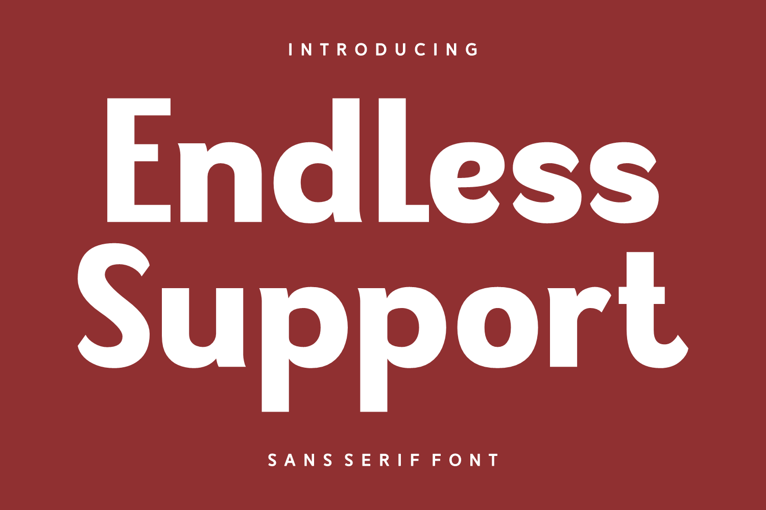 Endless Support