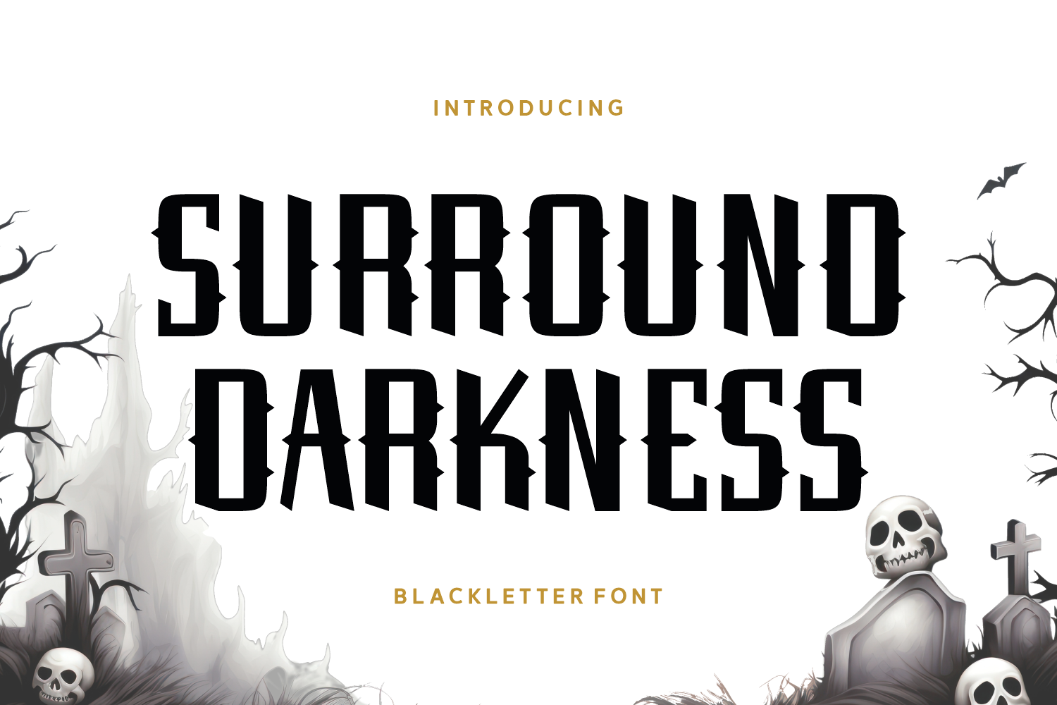 Surround Darkness
